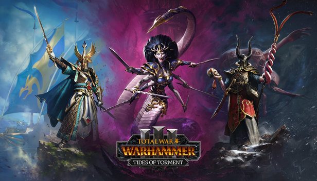Total War: WARHAMMER III - Tides of Torment
Total War: WARHAMMER III - Tides of Torment
