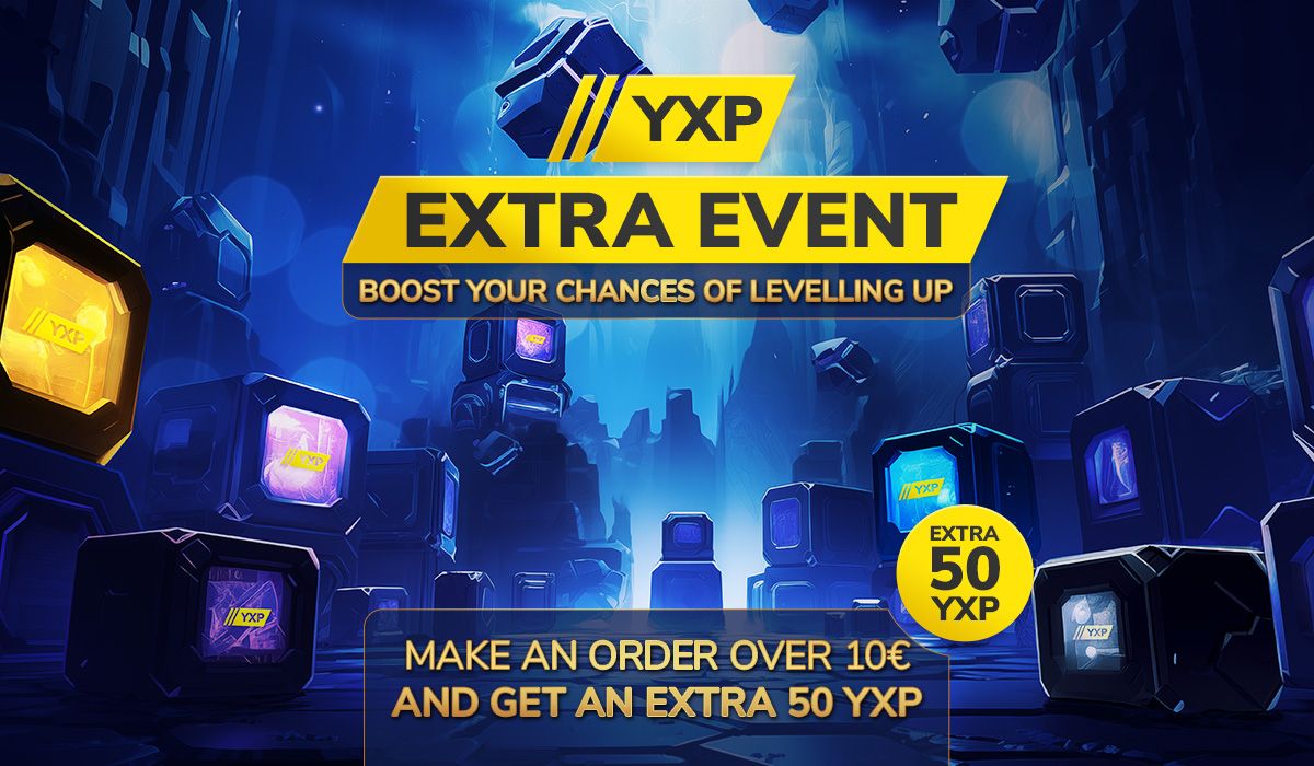 Get 50 Extra YXP for a Limited Time