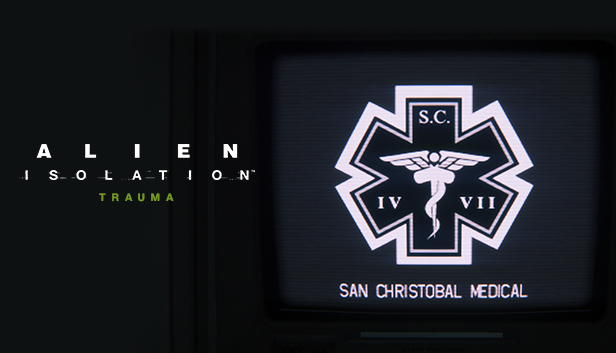 Alien Isolation Trauma