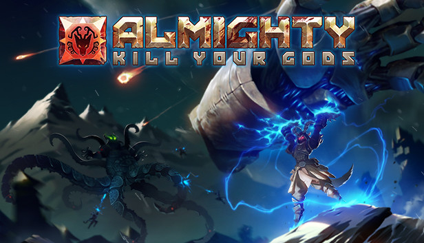 Almighty: Kill Your Gods