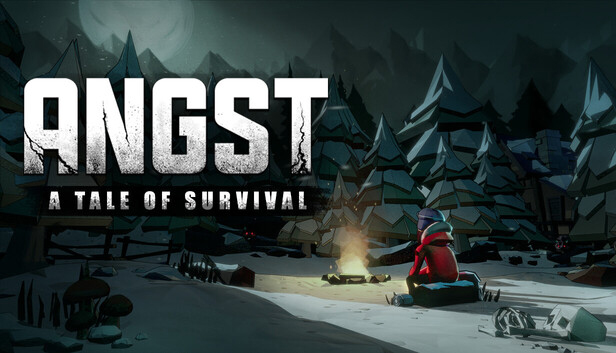 ANGST: A TALE OF SURVIVAL