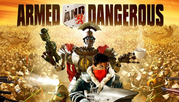 

Armed and Dangerous