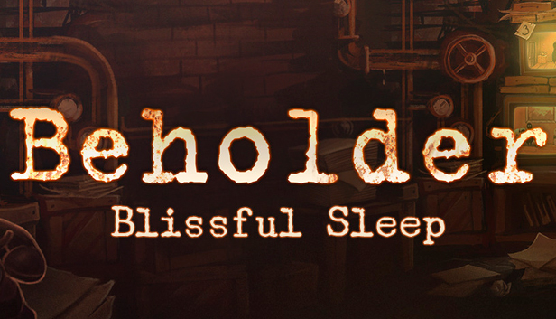 Beholder – Blissful Sleep