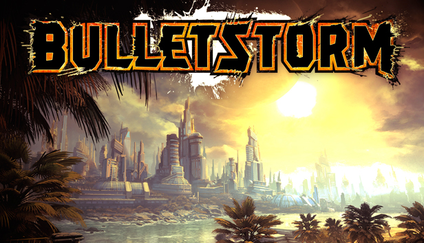 BulletStorm