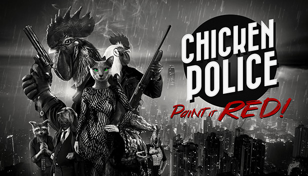 Chicken Police - Paint it RED!