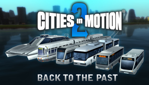 Cities in Motion II: Back to the Past (DLC)
