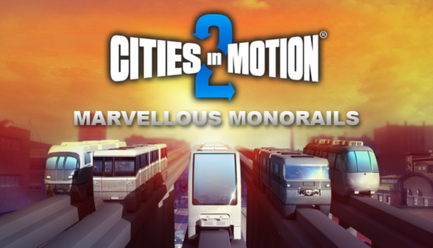 Cities In Motion 2: Marvellous Monorails (DLC)