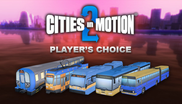

Cities In Motion 2: Players Choice Vehicle Pack