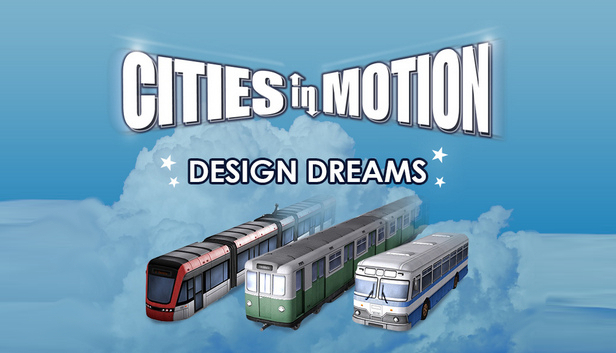 

Cities In Motion: Design Dreams