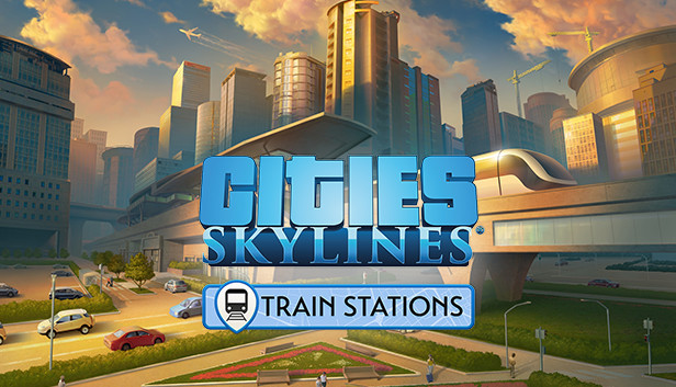 

Cities: Skylines - Content Creator Pack: Train Stations