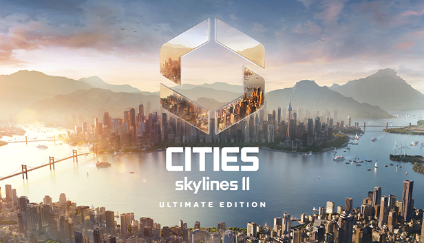 Cities: Skylines II - Ultimate Edition + Pre-order Bonus