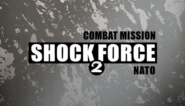 Combat Mission Shock Force 2: NATO Forces