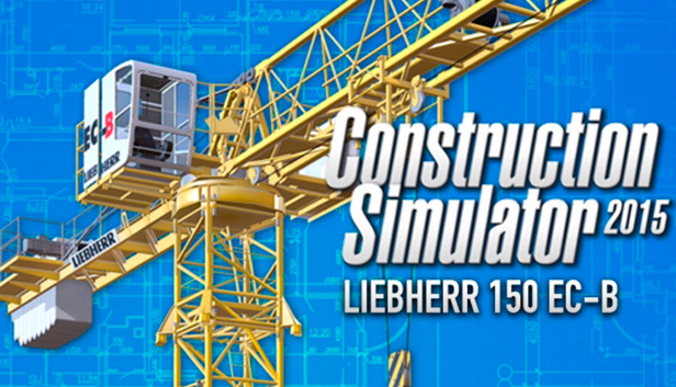 Construction Simulator 2015: Liebherr 150 EC-B