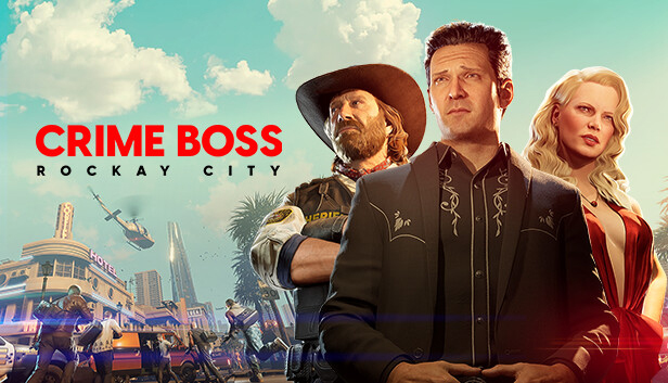 

Crime Boss: Rockay City