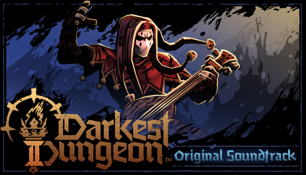 Darkest Dungeon® II: The Soundtrack