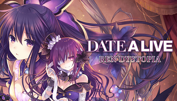 

DATE A LIVE: Ren Dystopia
