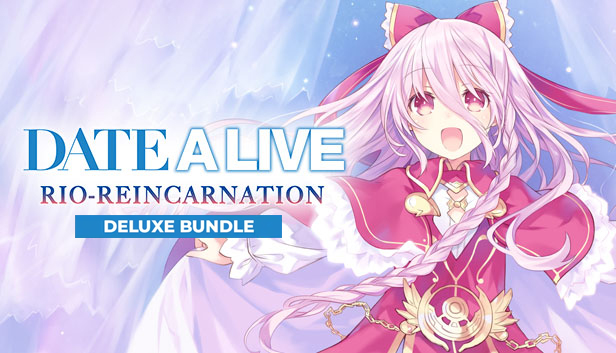 DATE A LIVE: Rio Reincarnation Deluxe Bundle