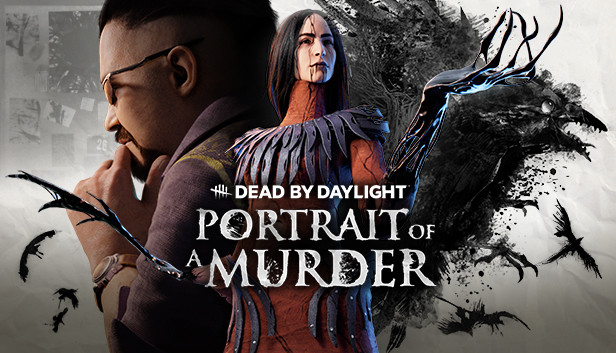 Dead by Daylight - Portrait of a Murder Chapter