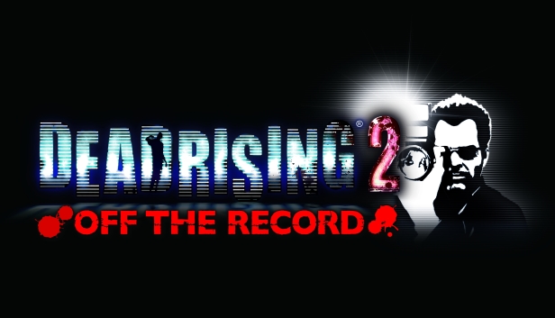 Dead Rising 2: Off The Record