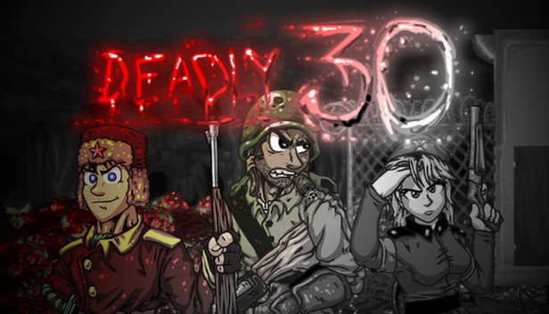 Deadly 30