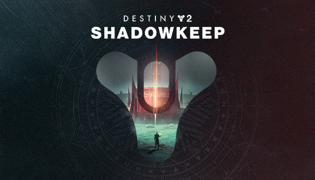 Destiny 2: Shadowkeep