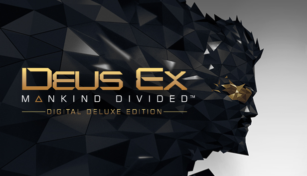 Deus Ex: Mankind Divided - Digital Deluxe Edition