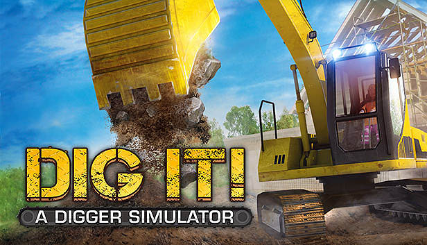 DIG IT! A Digger Simulator