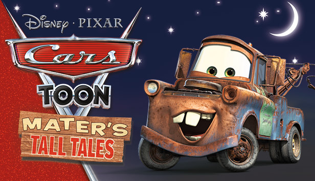 Disney Pixar Cars Toon: Mater's Tall Tales