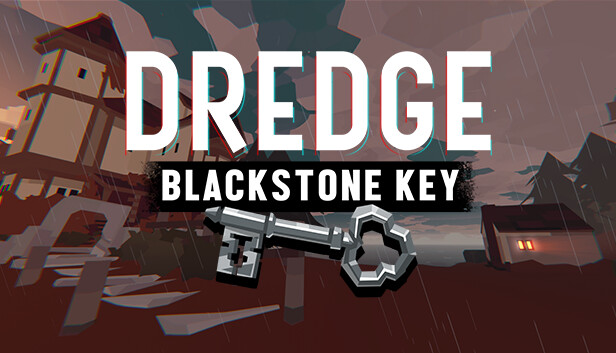 

DREDGE - Blackstone Key