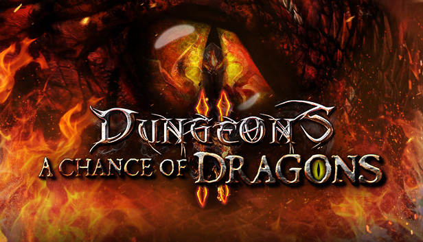 Dungeons 2 – A Chance Of Dragons