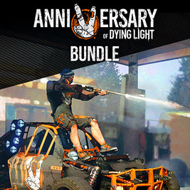 Dying Light 5th Anniversary Bundle