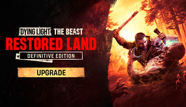 Dying Light: The Beast RL Definitive Upgrade