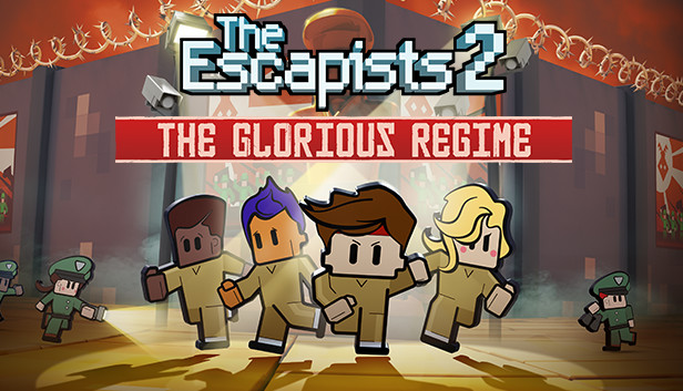 

The Escapists 2 - Glorious Regime Prison