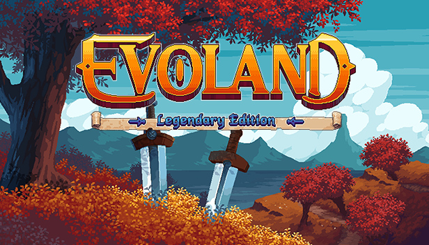 Evoland Legendary Edition