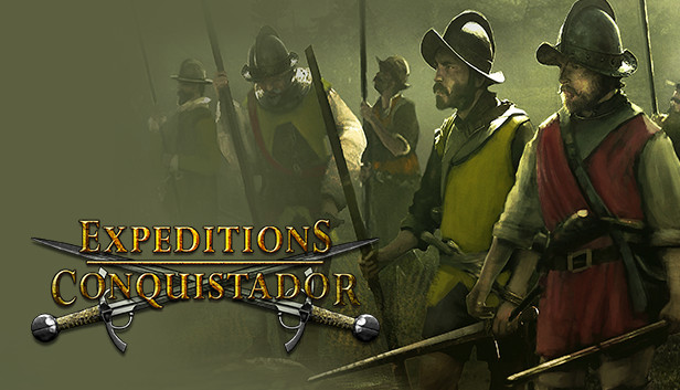 Expeditions: Conquistador