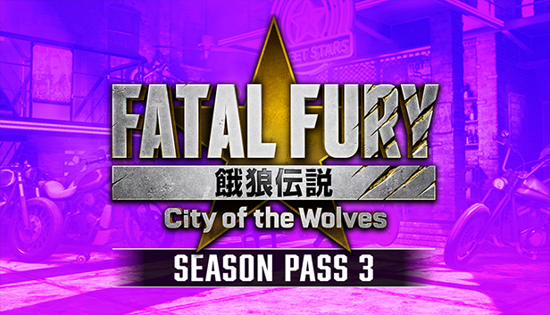 FATAL FURY: City of the Wolves - Season Pass 3