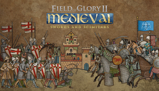 Field of Glory II: Medieval - Swords and Scimitars