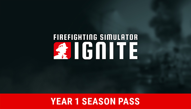 Firefighting Simulator: Ignite Year 1 Season Pass