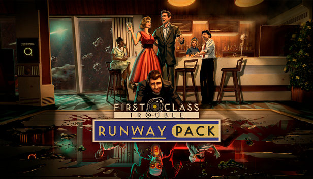 First Class Trouble Runway Pack