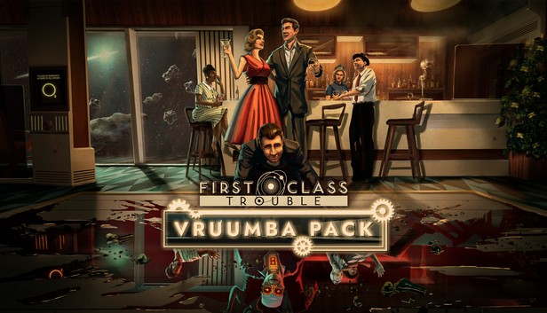 First Class Trouble Vruumba Pack