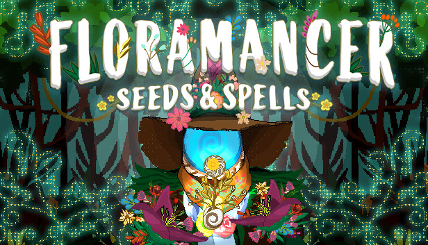 Floramancer: Seeds and Spells