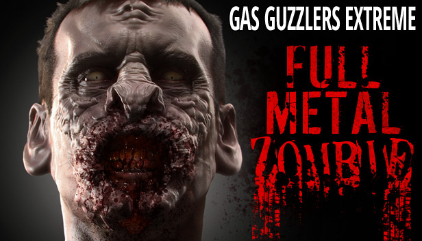 

Gas Guzzlers Extreme: Full Metal Zombie