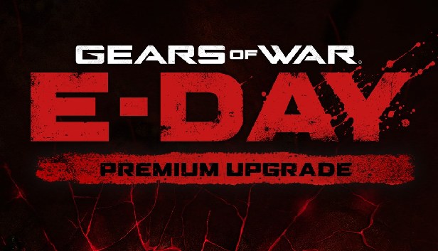Gears of War: E-Day Premium Upgrade + Advanced Access (PC & Xbox Series X|S)