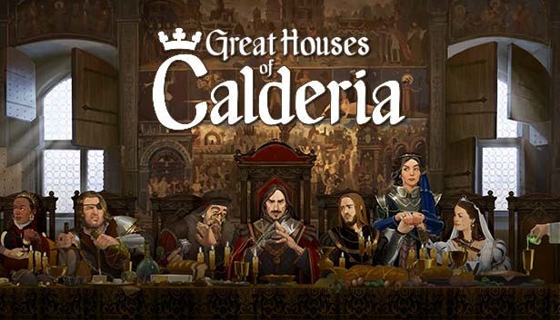 

Great Houses of Calderia