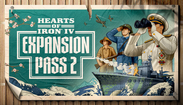 Hearts of Iron IV - Expansion Pass 2
