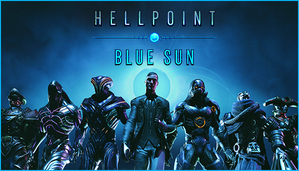 

Hellpoint: Blue Sun