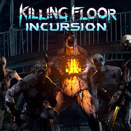 Killing Floor Incursion