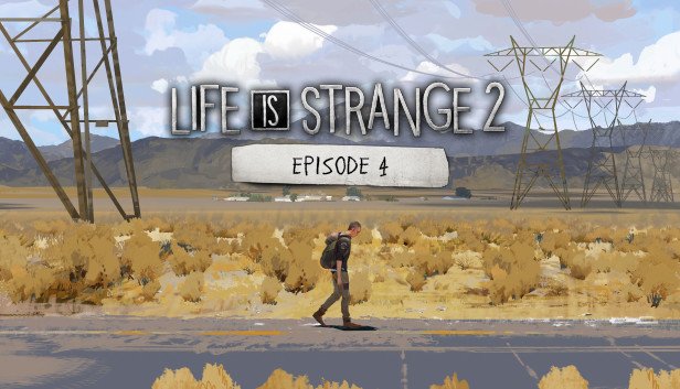 Life is Strange 2 - Episode 4