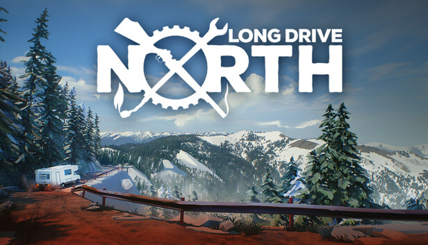 Long Drive North: Co-Op RV Simulator