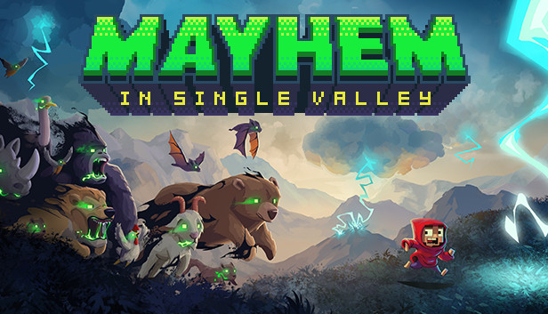 Mayhem in Single Valley